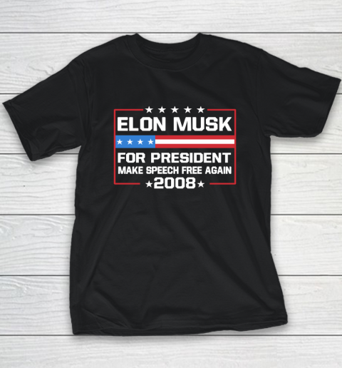 Elon Musk for President make speech free again 2028 shirt Youth T-Shirt