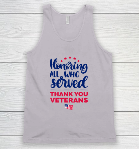 Honoring All Who Served Thank You Veterans Day Tank Top 2
