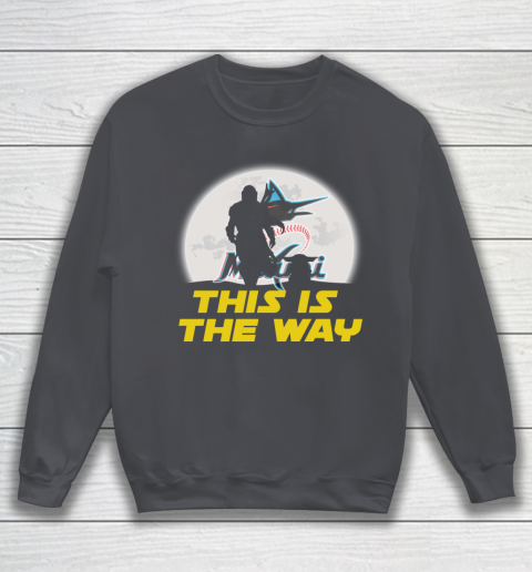 Miami Marlins MLB Baseball Star Wars Yoda And Mandalorian This Is The Way Sweatshirt 4
