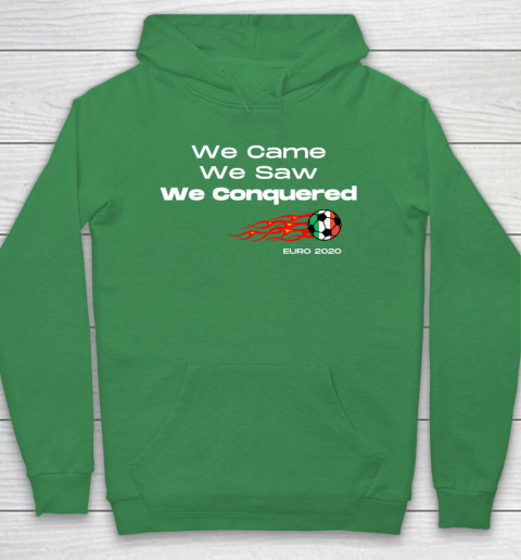 We Came, We Saw, We Conquered  Euro 2020 Italy Champion Hoodie 5