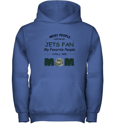 Most People Call Me New York Jets Fan Football Mom Youth Hoodie