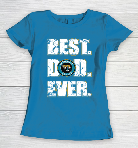 NFL Jacksonville Jaguars Football Best Dad Ever Family Shirt Women's T-Shirt 6