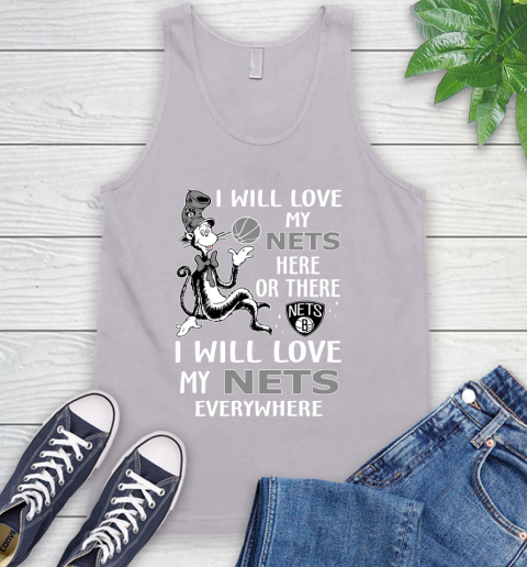 NBA Basketball Brooklyn Nets I Will Love My Nets Everywhere Dr Seuss Shirt Tank Top 3