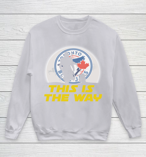Toronto Blue Jays MLB Baseball Star Wars Yoda And Mandalorian This Is The Way Youth Sweatshirt 3