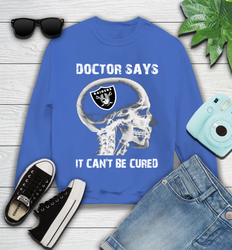 NFL Oakland Raiders Football Skull It Can't Be Cured Shirt Youth Sweatshirt 5