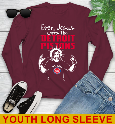 Detroit Pistons NBA Basketball Even Jesus Loves The Pistons Shirt Youth Long Sleeve 6