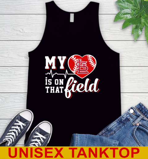 MLB My Heart Is On That Field Baseball Sports St.Louis Cardinals Tank Top