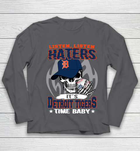 Listen Haters It is TIGERS Time Baby MLB Youth Long Sleeve 6