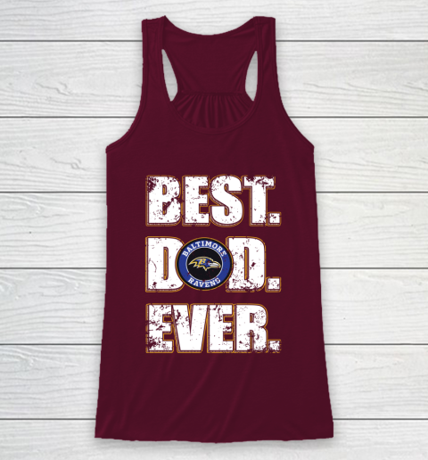 NFL Baltimore Ravens Football Best Dad Ever Family Shirt Racerback Tank 2