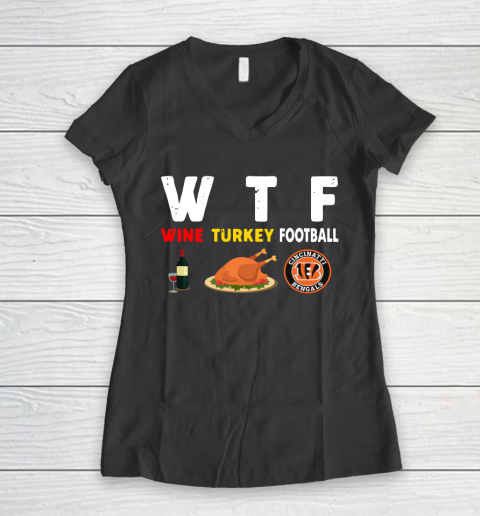 Cincinnati Bengals Giving Day WTF Wine Turkey Football NFL Women's V-Neck T-Shirt 6
