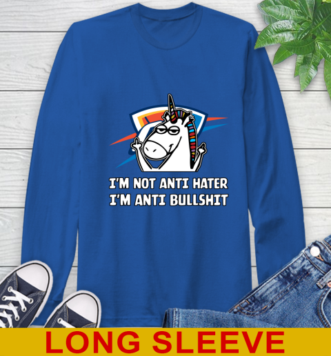 Oklahoma City Thunder NBA Basketball Unicorn I'm Not Anti Hater I'm Anti Bullshit Long Sleeve T-Shirt 9