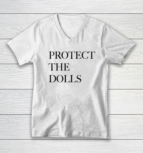 Protect The Dolls V-Neck T-Shirt