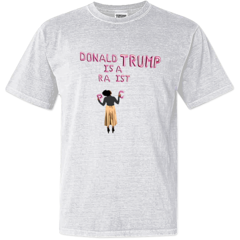 Donald Trump Is A Racist Dyed Heavyweight T-Shirt