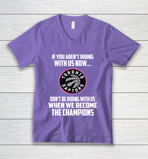 NBA Toronto Raptors Basketball We Become The Champions V-Neck T-Shirt 8