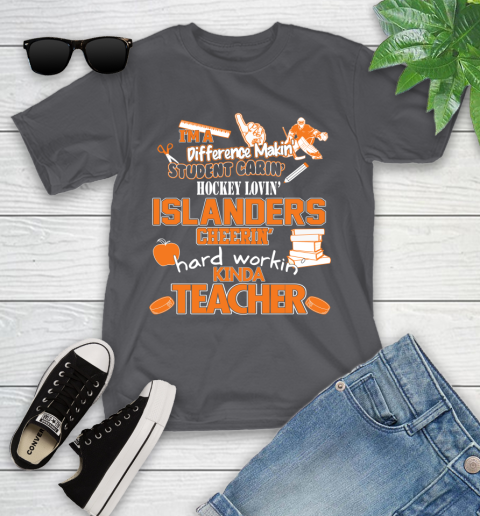 New York Islanders NHL I'm A Difference Making Student Caring Hockey Loving Kinda Teacher Youth T-Shirt 6
