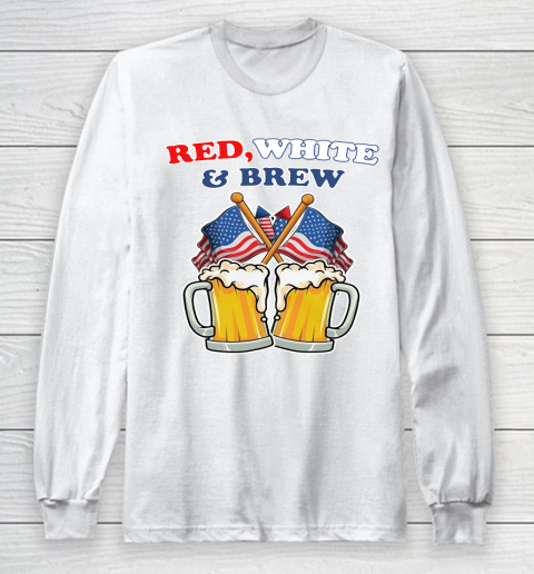 Beer Lover Funny Shirt BEER RED WHITE AND BREW 4TH OF JULY Long Sleeve T-Shirt