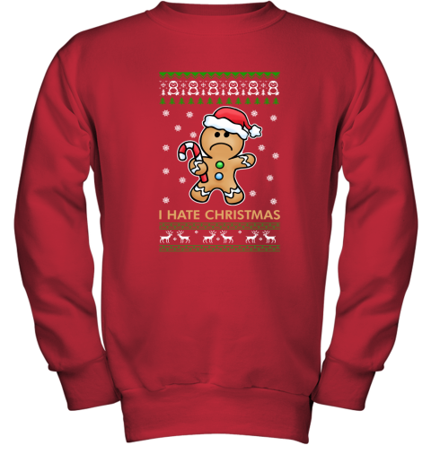 Gingerbread Man I Hate Christmas Youth Sweatshirt