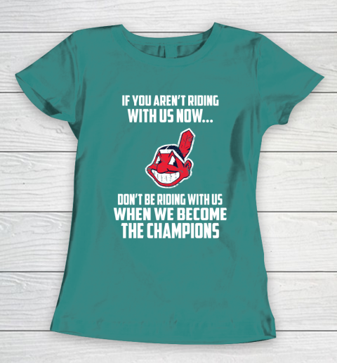 MLB Cleveland Indians Baseball We Become The Champions Women's T-Shirt 10
