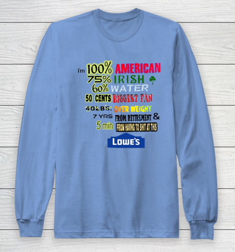 I'm 100 American 70 Irish Long Sleeve T-Shirt 8