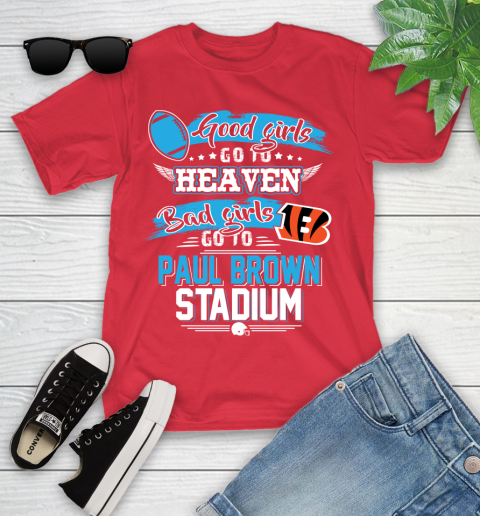 Cincinnati Bengals NFL Bad Girls Go To Paul Brown Stadium Shirt Youth T-Shirt 13