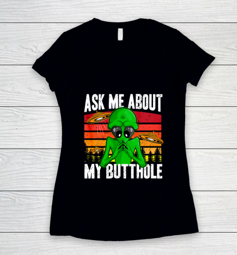 Vintage Funny UFO Abduction Ask Me About My Butthole Alien Women's V-Neck T-Shirt