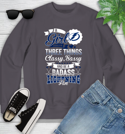 Tampa Bay Lightning NHL Hockey A Girl Should Be Three Things Classy Sassy And A Be Badass Fan Youth Sweatshirt 5