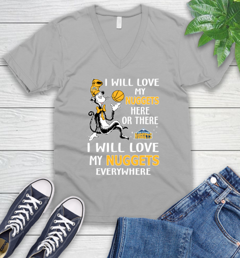 NBA Basketball Denver Nuggets I Will Love My Nuggets Everywhere Dr Seuss Shirt V-Neck T-Shirt 3