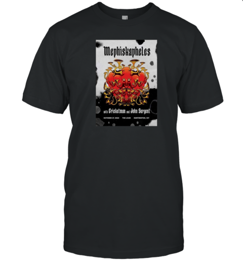 Mephiskapheles The Loud In Huntington WV Oct 27 2024 Tour T-Shirt