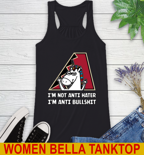 Arizona Diamondbacks MLB Baseball Unicorn I'm Not Anti Hater I'm Anti Bullshit Racerback Tank 2