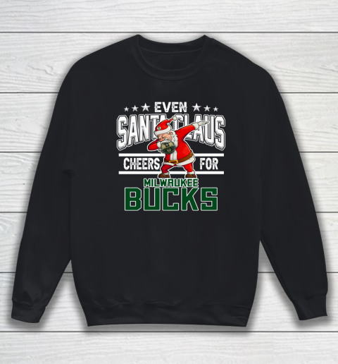 Milwaukee Bucks Even Santa Claus Cheers For Christmas NBA Sweatshirt