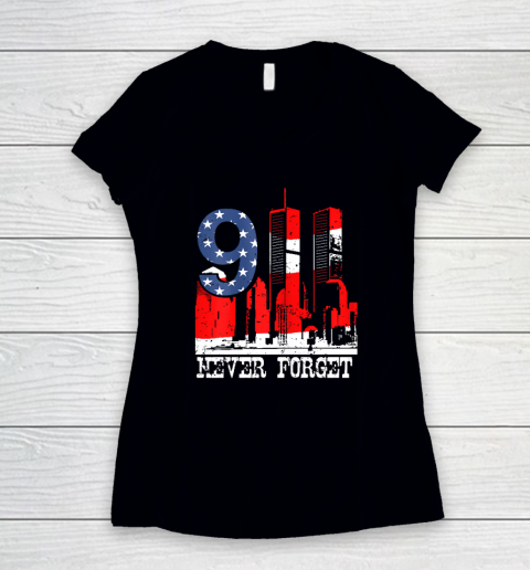 9 11 Never Forget Women's V-Neck T-Shirt