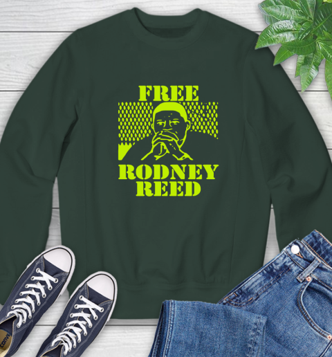 Freee rodney reed Sweatshirt 13 Freee rodney reed Sweatshirt - Image 13