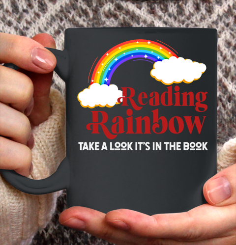Reading Rainbow, Take a look its in a book Ceramic Mug 11oz