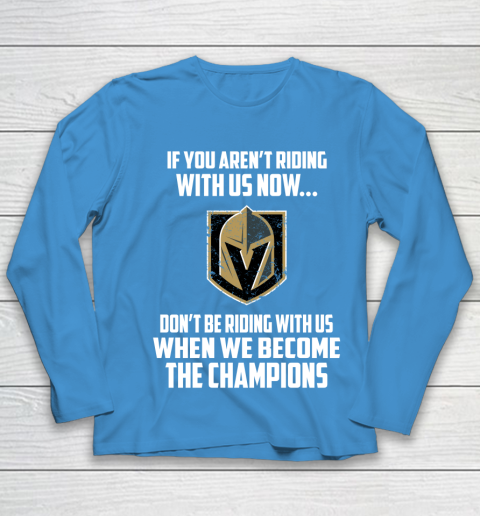 NHL Vegas Golden Knights Hockey We Become The Champions Youth Long Sleeve 5