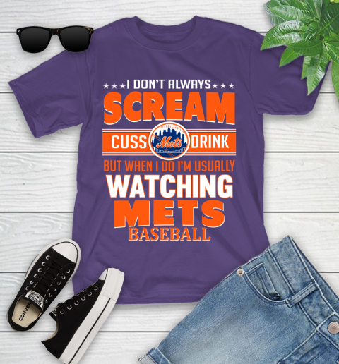 New York Mets MLB I Scream Cuss Drink When I'm Watching My Team Youth T-Shirt 3