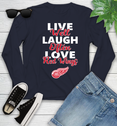 NHL Hockey Detroit Red Wings Live Well Laugh Often Love Shirt Youth Long Sleeve 2