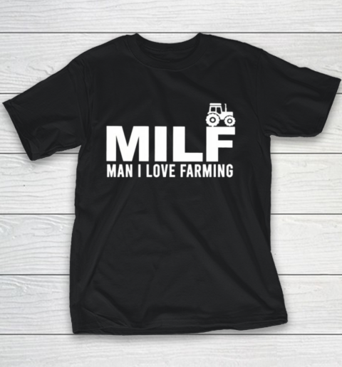 Man I Love Farming Youth T-Shirt