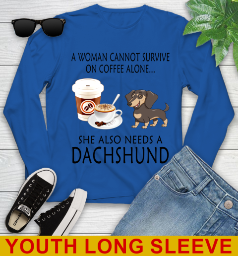 Women cannot survive on coffee alone she also need a DACHSHUND tshirt 108