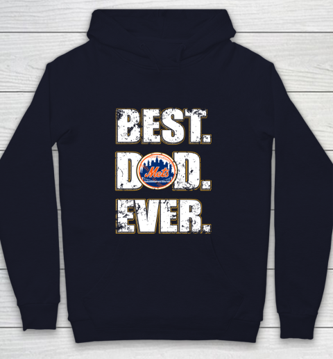 MLB New York Mets Baseball Best Dad Ever Family Shirt Youth Hoodie 2