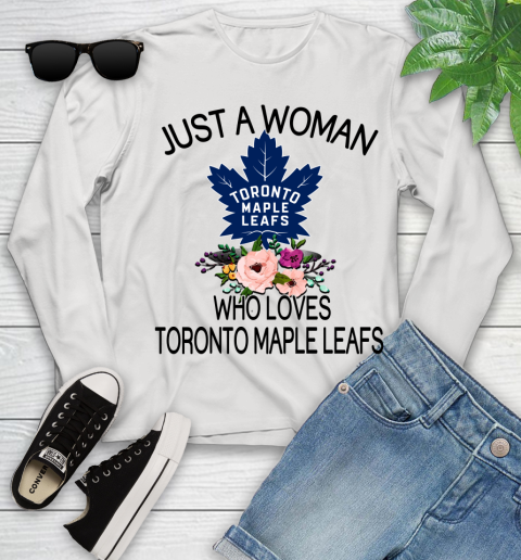 NHL Just A Woman Who Loves Toronto Maple Leafs Hockey Sports Youth Long Sleeve