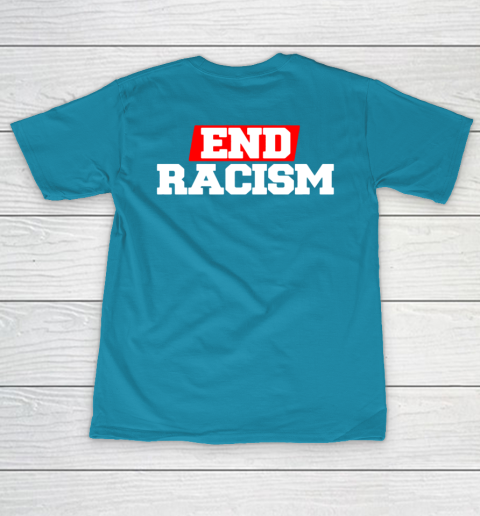 NFL End Racism Print In Front And Back T-Shirt 17