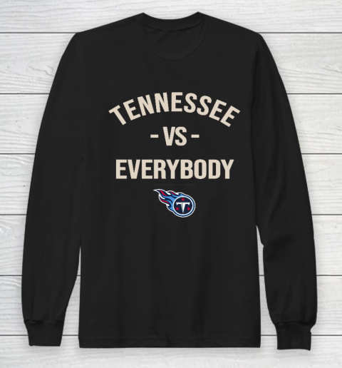 Tennessee Titans Vs Everybody Long Sleeve T-Shirt