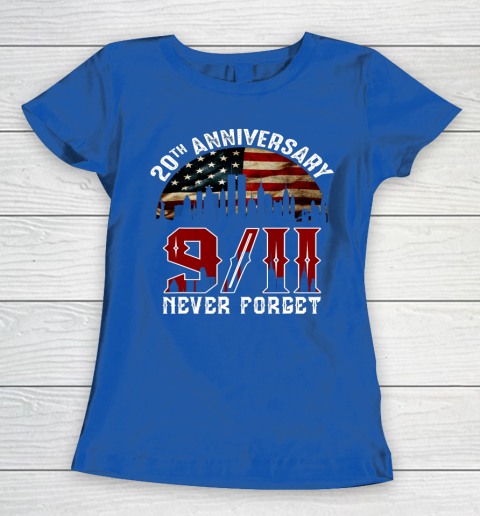 Never Forget 9 11 20th Anniversary Patriot Day 2021 Women's T-Shirt 8