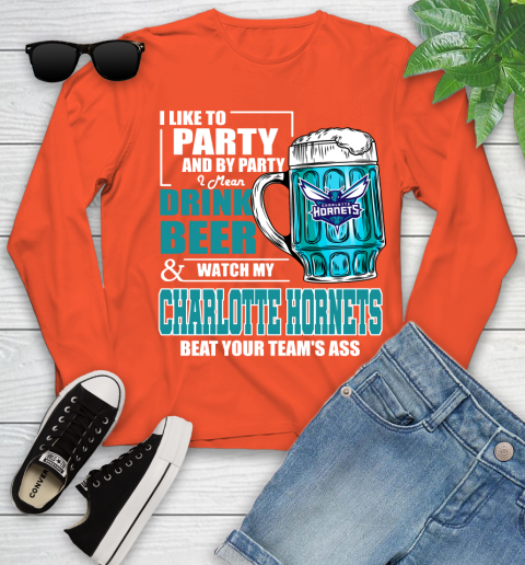 NBA Drink Beer and Watch My Charlotte Hornets Beat Your Team' Ass Youth Long Sleeve 3