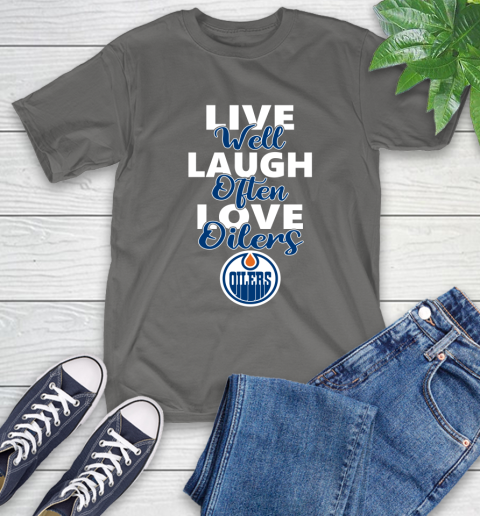 NHL Hockey Edmonton Oilers Live Well Laugh Often Love Shirt T-Shirt 11