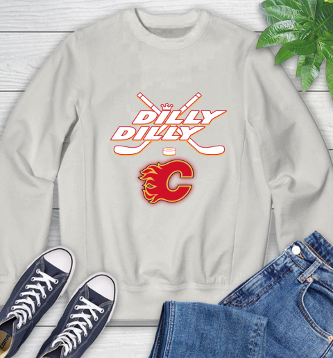 NHL Calgary Flames Dilly Dilly Hockey Sports Sweatshirt 12