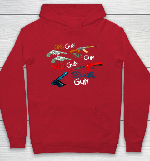 One Gun Two Gun Red Gun Blue Gun Funny Hoodie 7