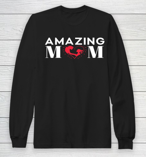 Mother's Day Funny Gift Ideas Apparel  Amazing Mom Mother Long Sleeve T-Shirt