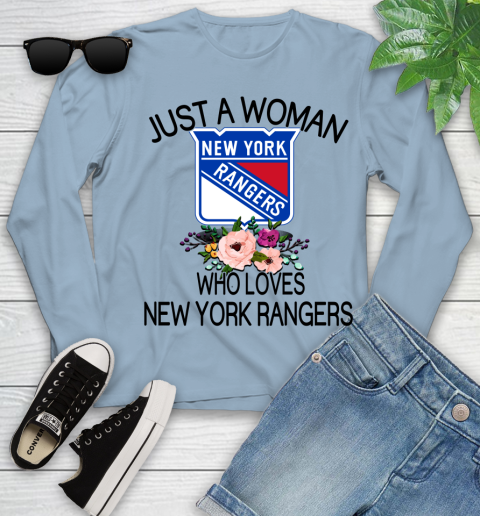 NHL Just A Woman Who Loves New York Rangers Hockey Sports Youth Long Sleeve 6