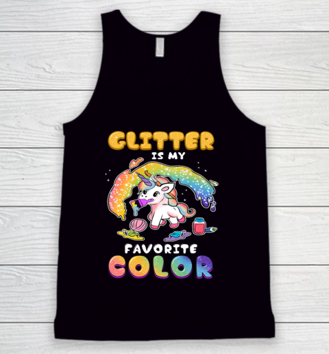 Cute Funny Glitter Is My Favorite Color Unicorn Rainbow Tank Top